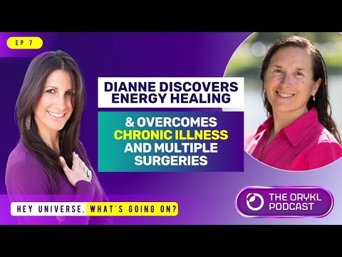 Dianne’s Journey From Chronic Illness to Energy Healing
